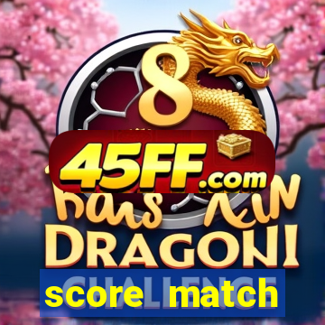 score match dinheiro infinito